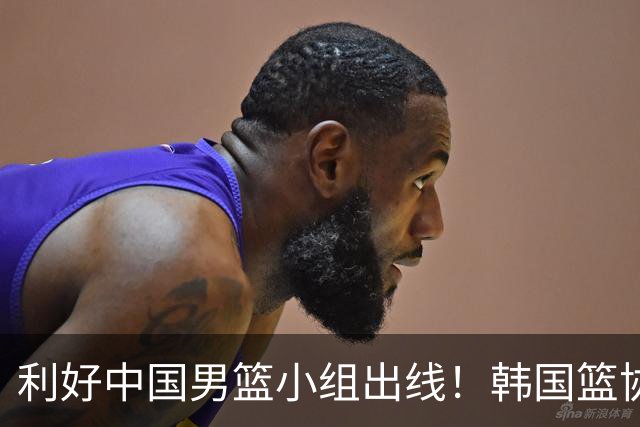 利好中国男篮小组出线！韩国篮协官宣：李贤重不参加世预赛第三窗口期